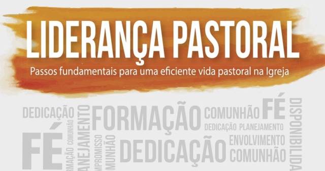 Caminhos para uma coordenação pastoral eficaz