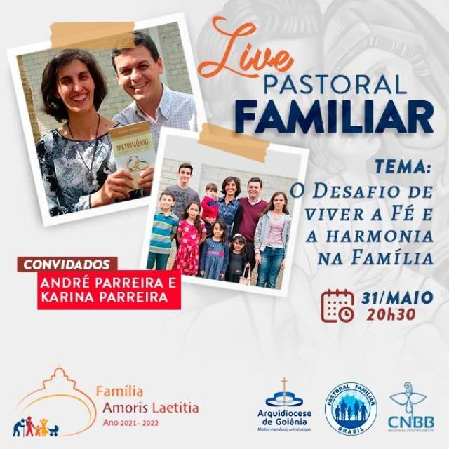 Pastoral Familiar realizará live formativa “O desafio de viver a fé e a harmonia na família”