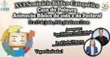 Seminário Bíblico-Catequético refletirá sobre Pilar da Palavra – animação da vida e da pastoral