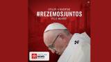 #RezemosJuntos: papa Francisco convoca a Igreja à oração em unidade