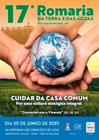 17ª edição da Romaria da Terra e das Águas acontece no próximo dia 3 de junho, em Catalão - Diocese de Ipameri