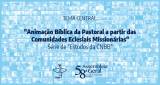 Bispos aprovam a publicação do texto sobre o tema central na série de estudos da CNBB