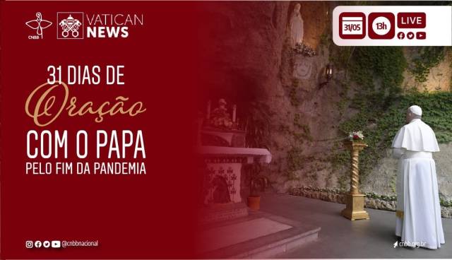 Papa Francisco encerra Maratona de Oração na próxima segunda-feira, 31 de maio