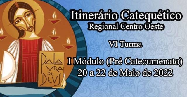 Inscrições abertas para a VI Turma do Itinerário Catequético: I Módulo (Pré-Catecumenato)